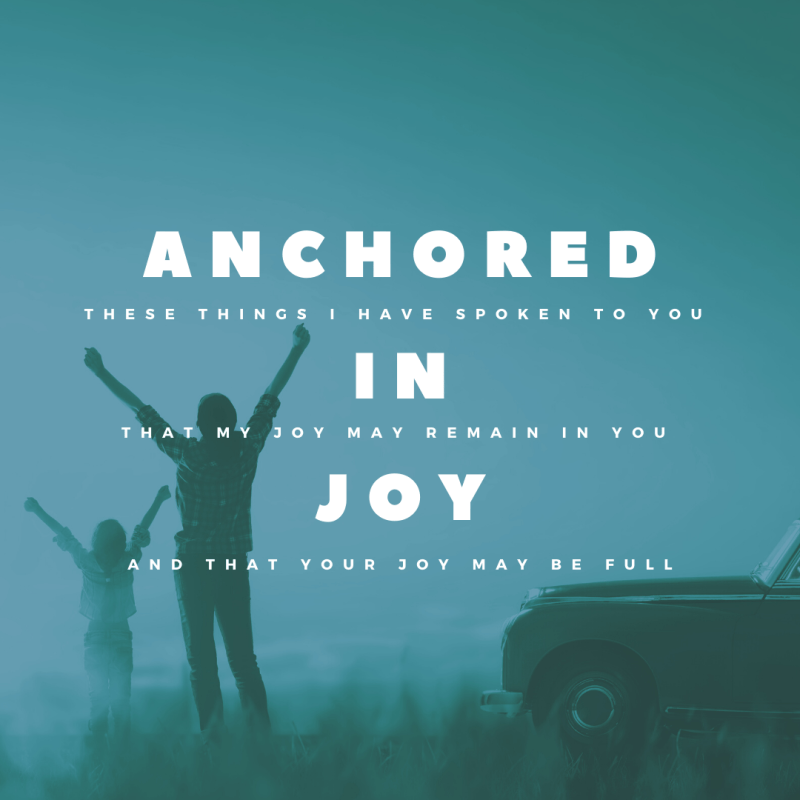 Anchored In Joy