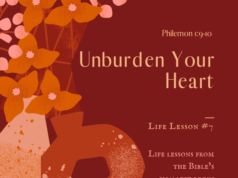 Unburdened Your Heart