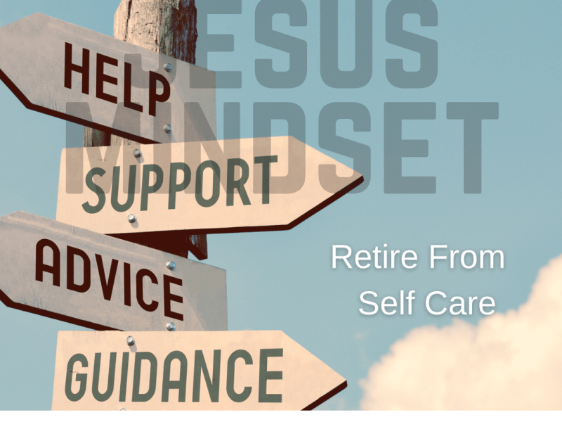 Retire From Self&nbsp;Care