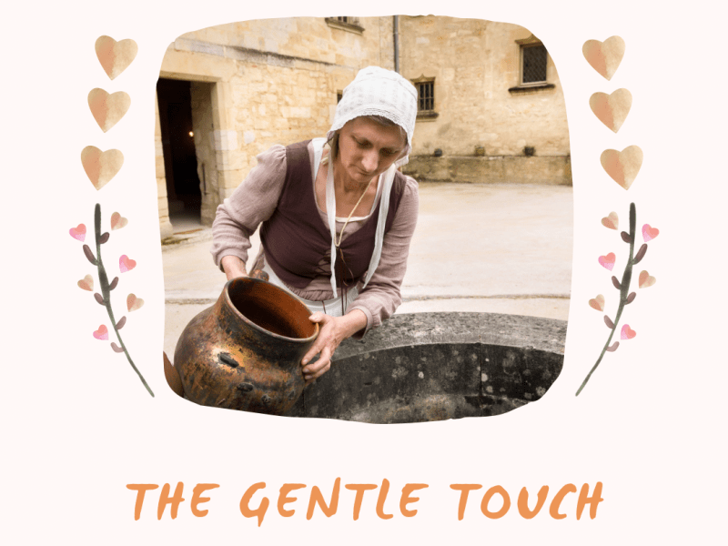 A Gentle Touch