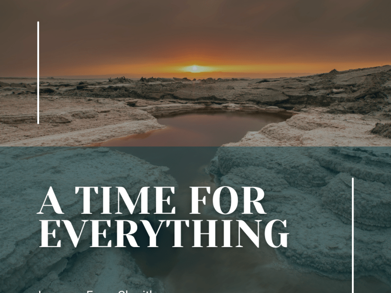 A Time for&nbsp;Everything